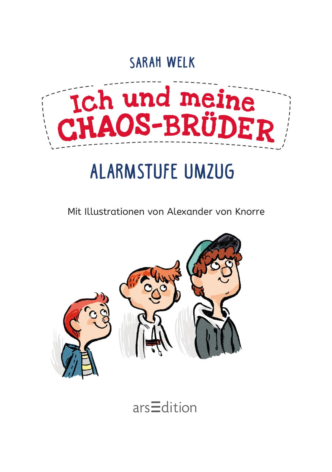 Ich und meine Chaos-Brüder – Alarmstufe Umzug (Ich und meine Chaos-Brüder 1)