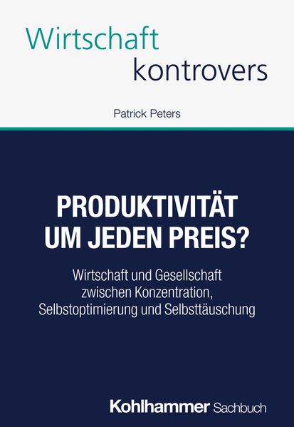 Produktivität um jeden Preis?
