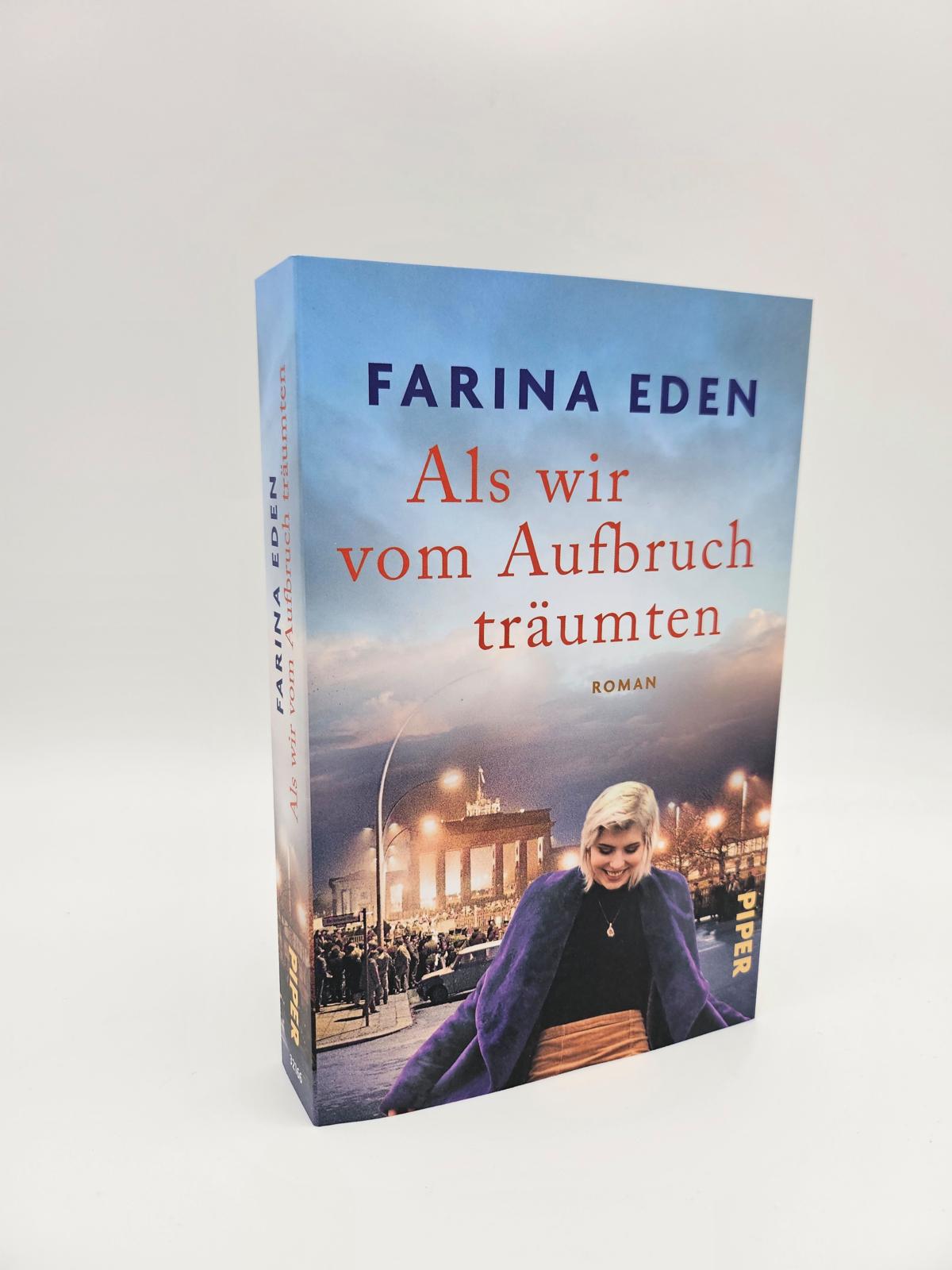Als wir vom Aufbruch träumten