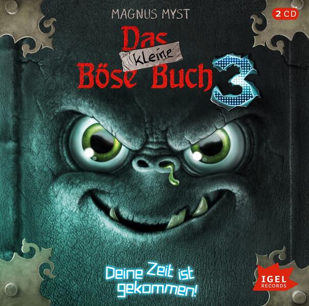 Das kleine Böse Buch 3. Deine Zeit ist gekommen (Audio-CD)