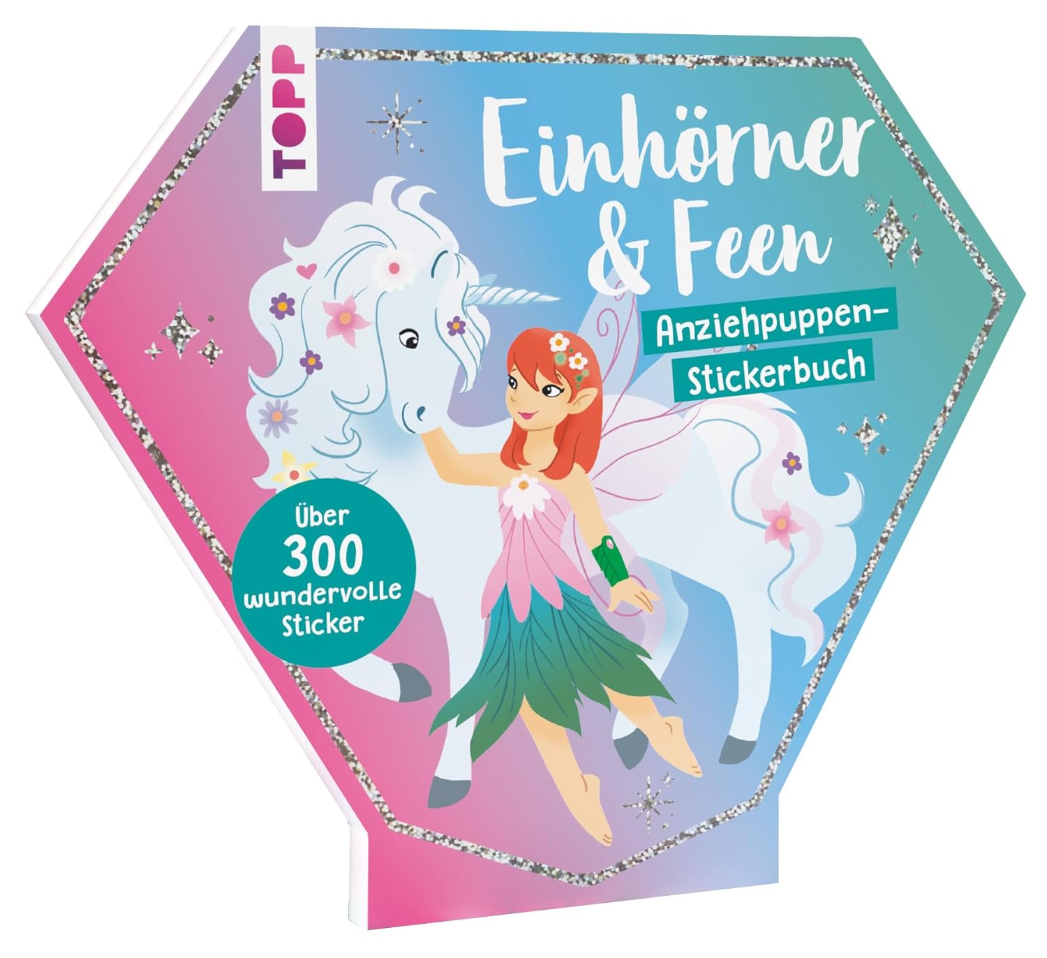 Anziehpuppen-Stickerbuch: Einhörner & Feen: mit über 300 wundervollen Stickern