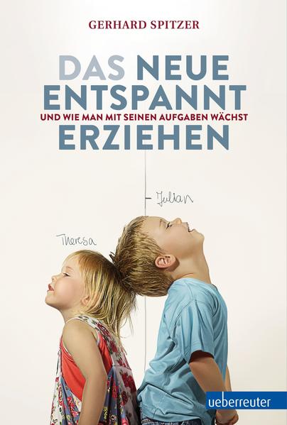 Das neue Entspannt Erziehen
