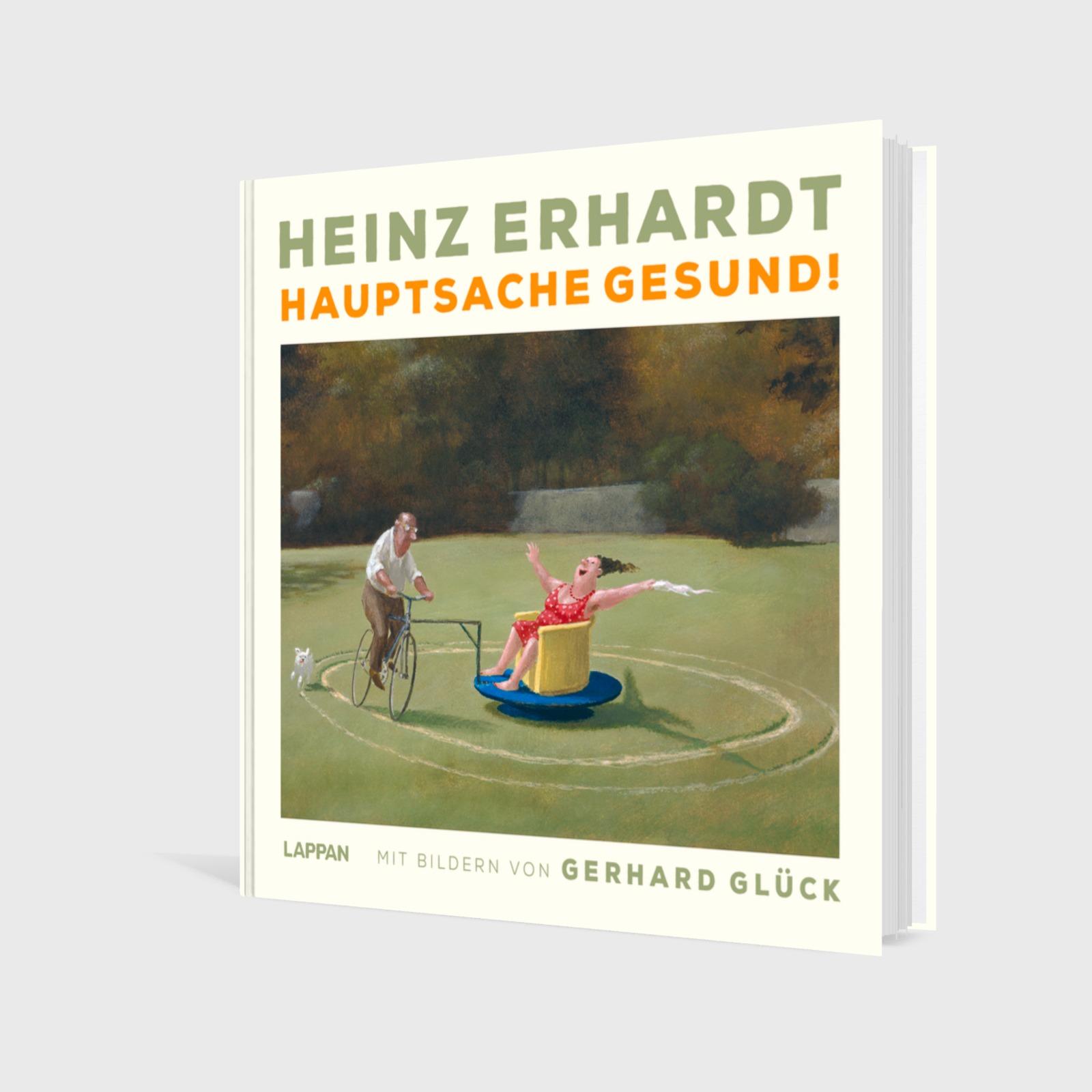 Heinz Erhardt: Hauptsache gesund!