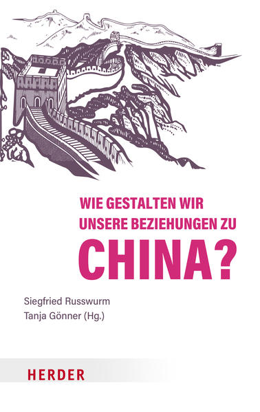Wie gestalten wir unsere Beziehungen zu China?