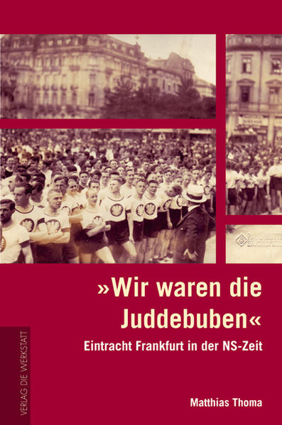 "Wir waren die Juddebuben"
