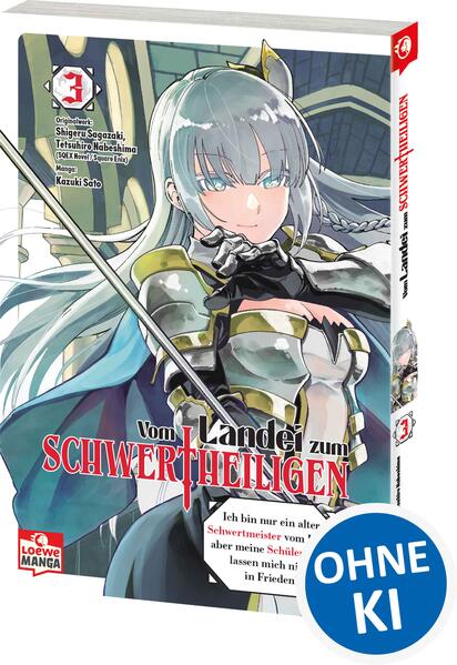 Vom Landei zum Schwertheiligen - Ich bin nur ein alter Schwertmeister vom Land, aber meine Schülerinnen lassen mich nicht in Frieden! 03