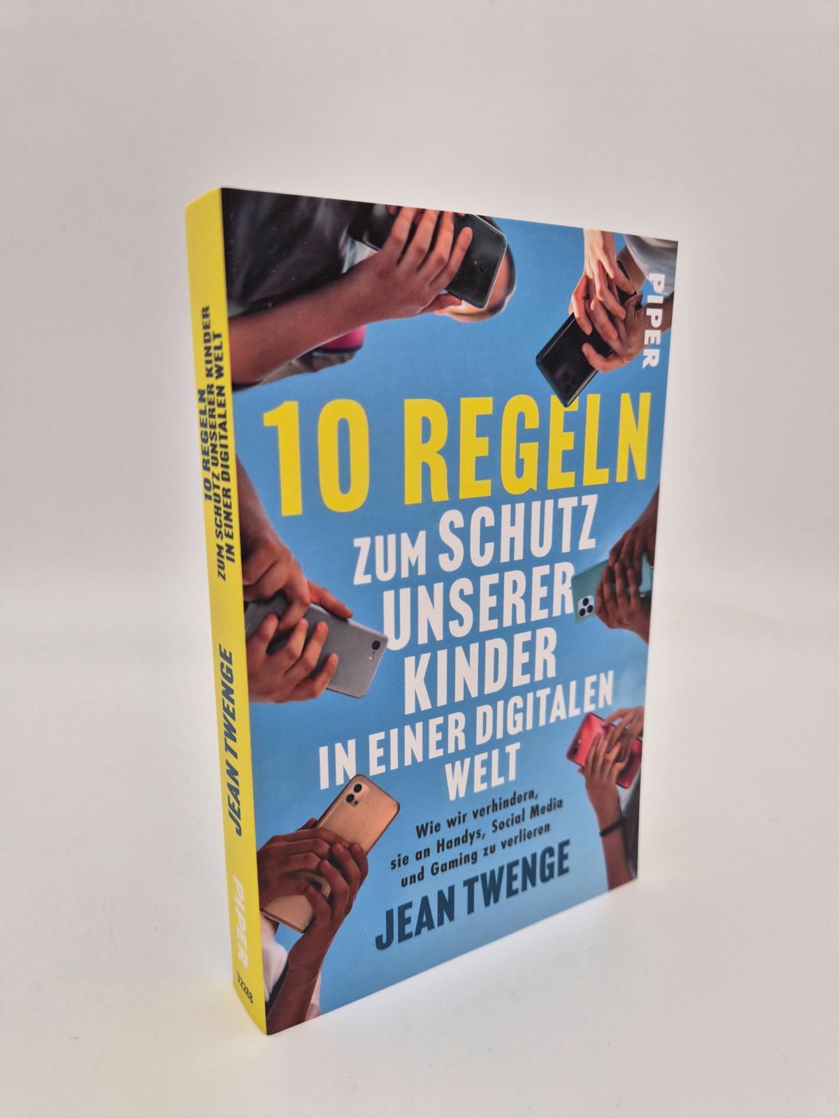 10 Regeln zum Schutz unserer Kinder in einer digitalen Welt
