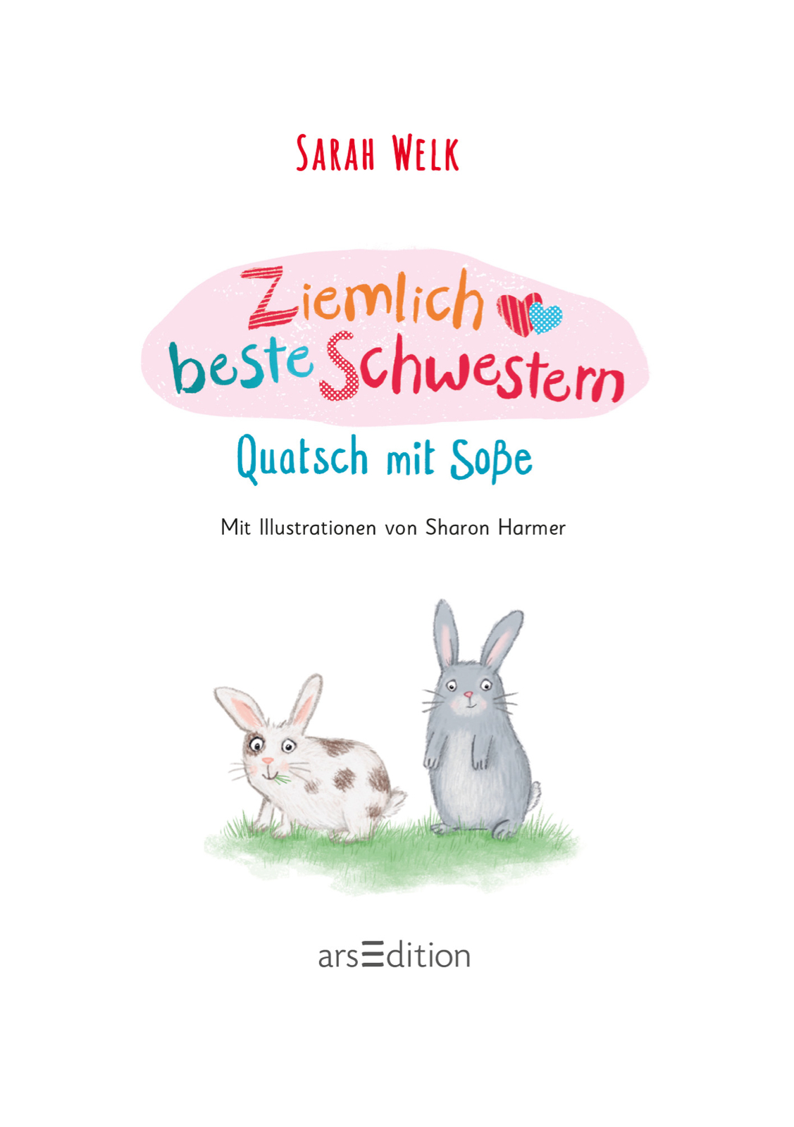 Ziemlich beste Schwestern – Quatsch mit Soße (Ziemlich beste Schwestern 1)