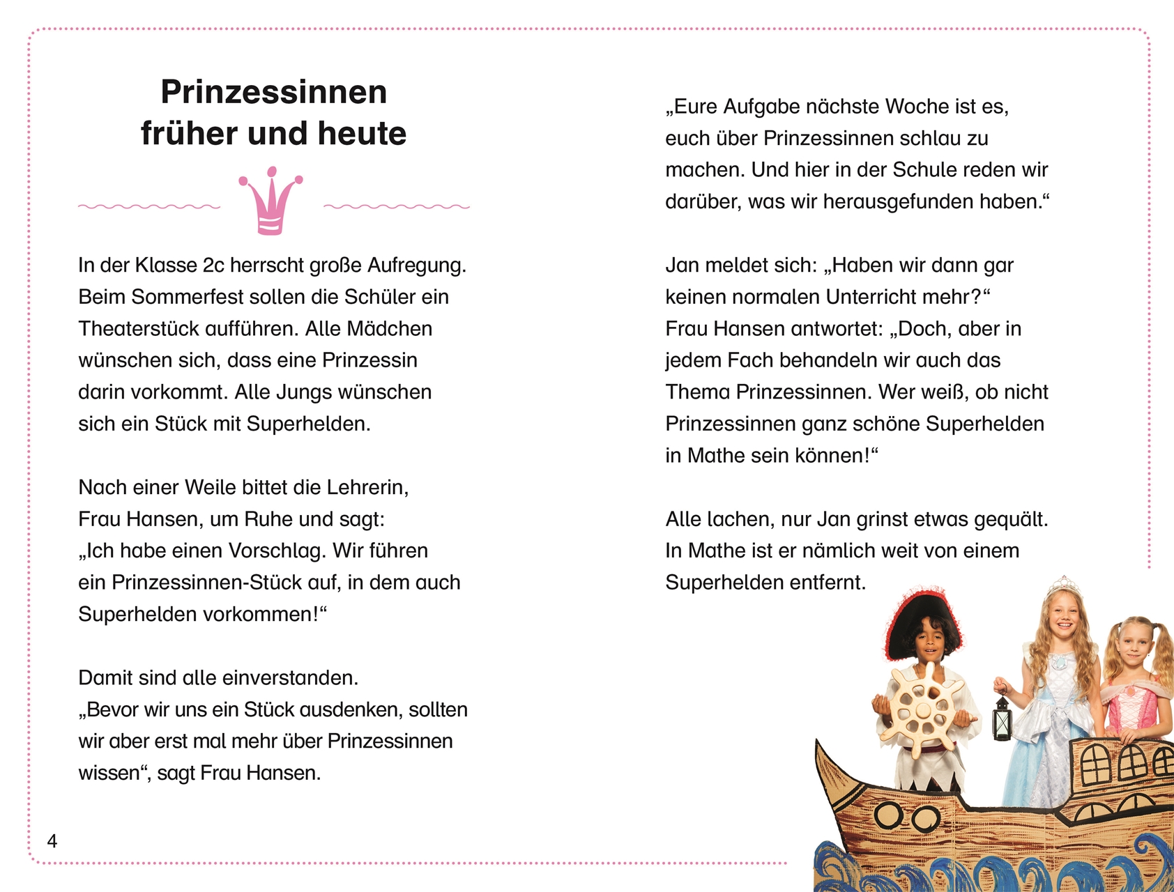Heute mal Prinzessin