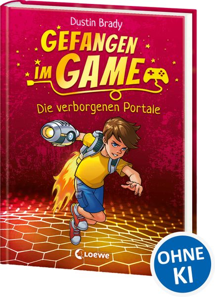 Gefangen im Game (Band 1) - Die verborgenen Portale