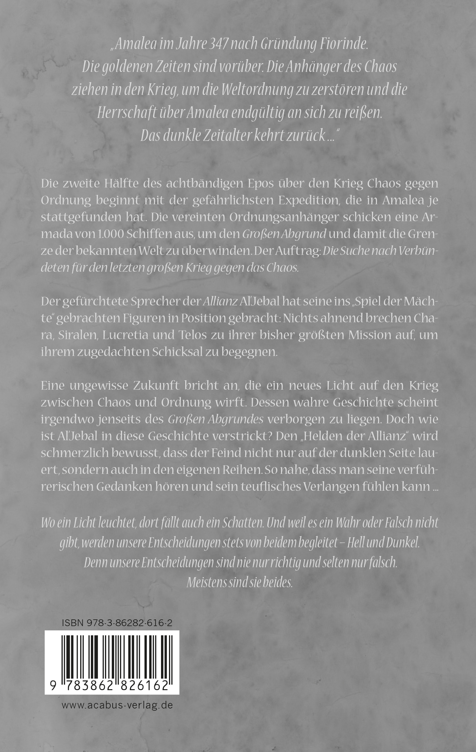 Chroniken von Chaos und Ordnung. Band 5: Siralen Befendiku Issirimen. Neuland