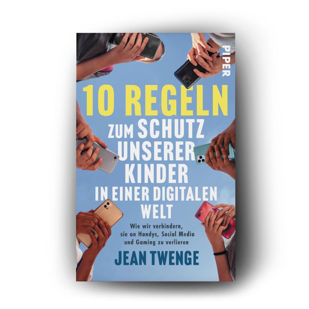 10 Regeln zum Schutz unserer Kinder in einer digitalen Welt