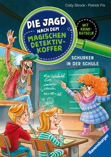 Die Jagd nach dem magischen Detektivkoffer, Band 6 - Schurken in der Schule