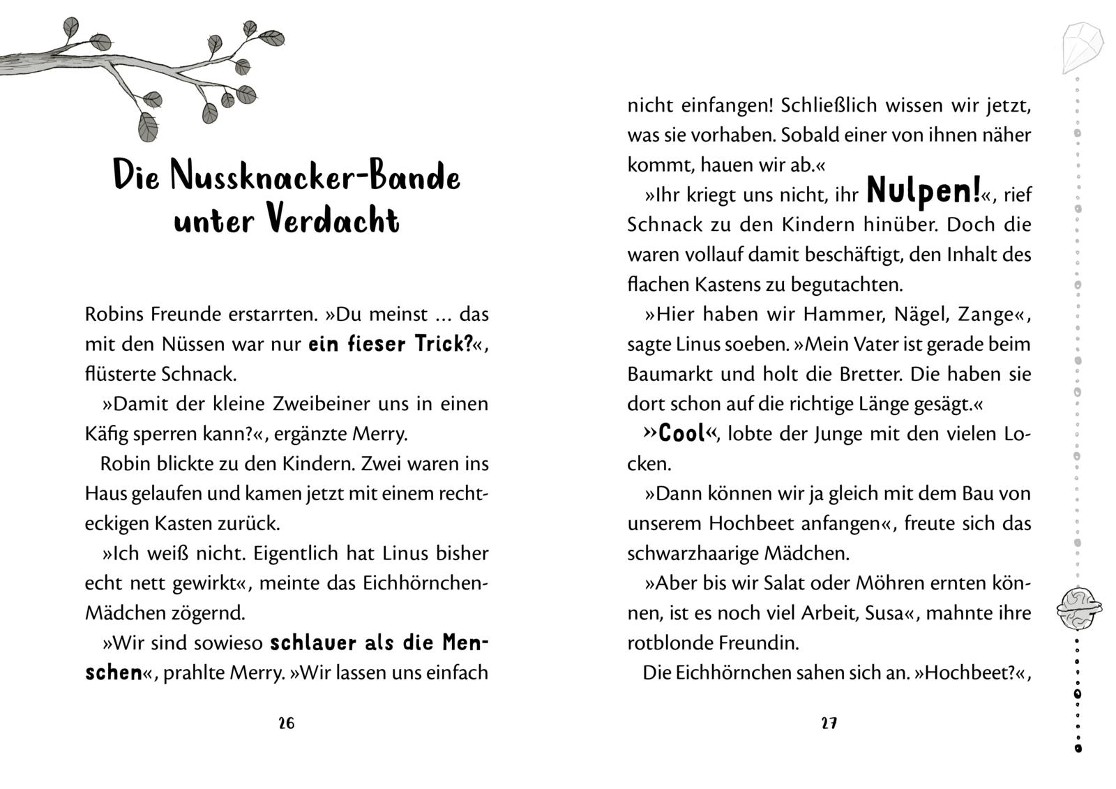 Nussknacker-Bande 2: Verpeilt und zugemäht!