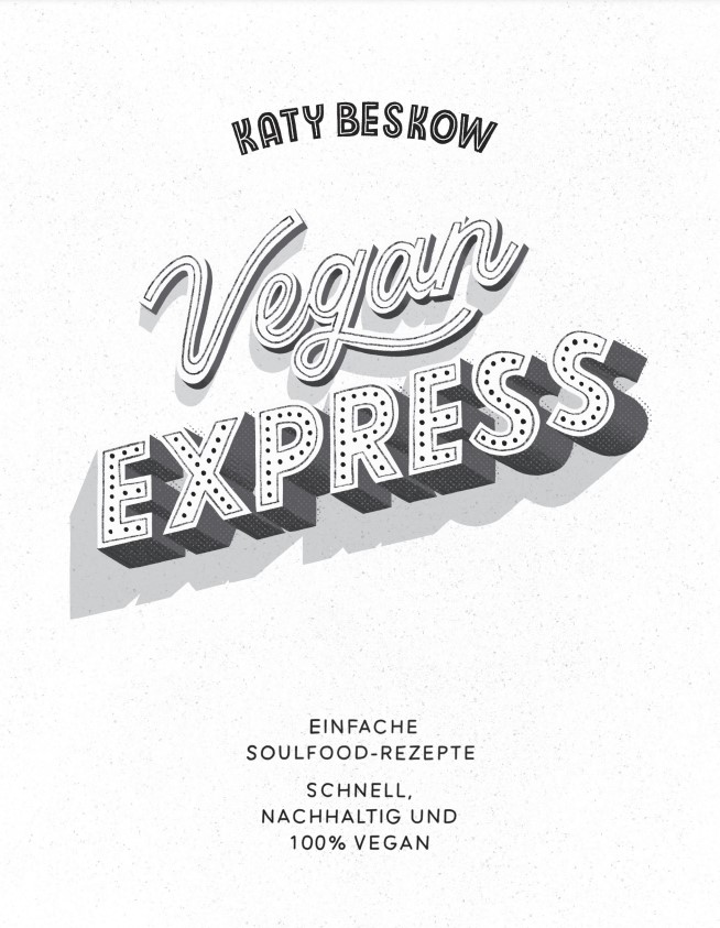 Vegan Express - Schneller gekocht als geliefert