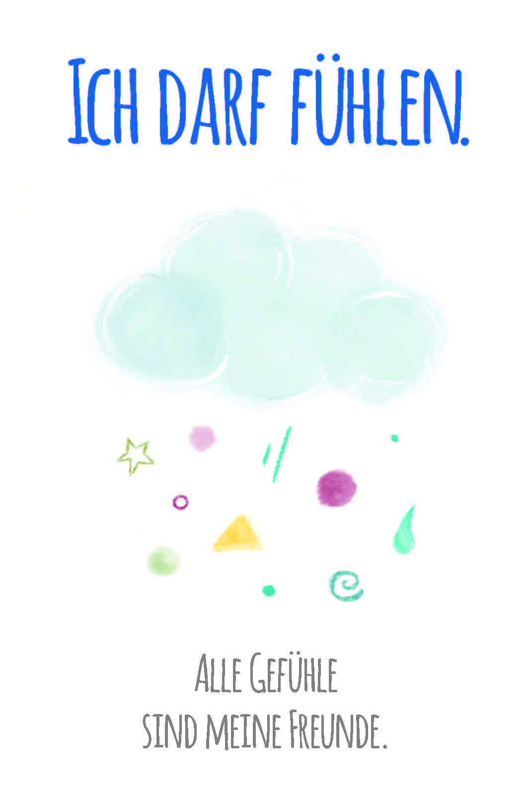 Ich bin ich! – 40 Affirmationen und Rituale, die Kinder stark machen