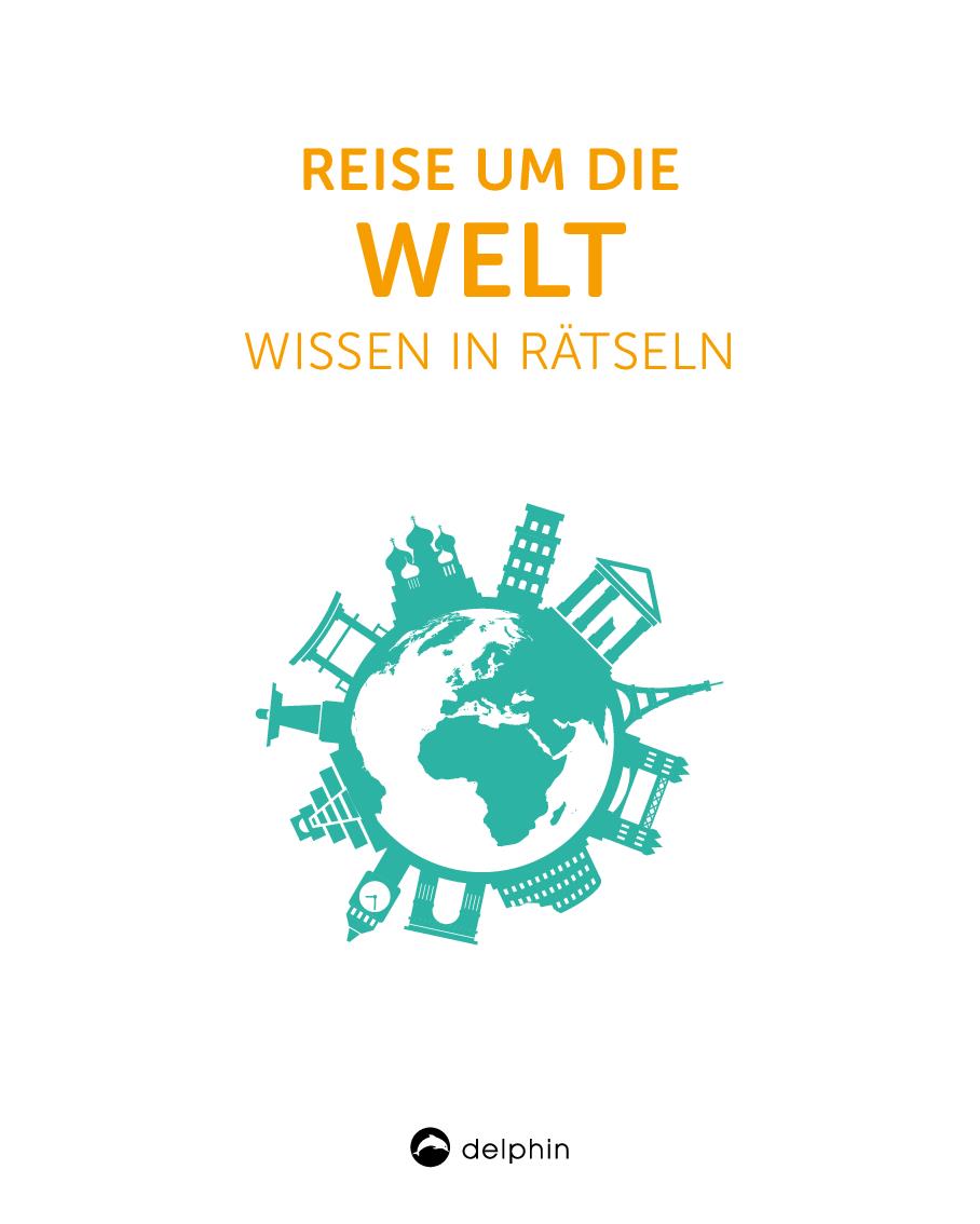 Reise um die Welt I Wissen in Rätseln