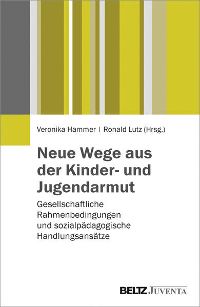 Neue Wege aus der Kinder- und Jugendarmut