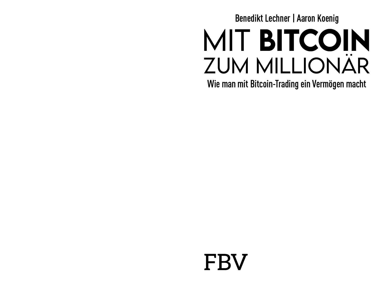 Mit Bitcoin zum Millionär