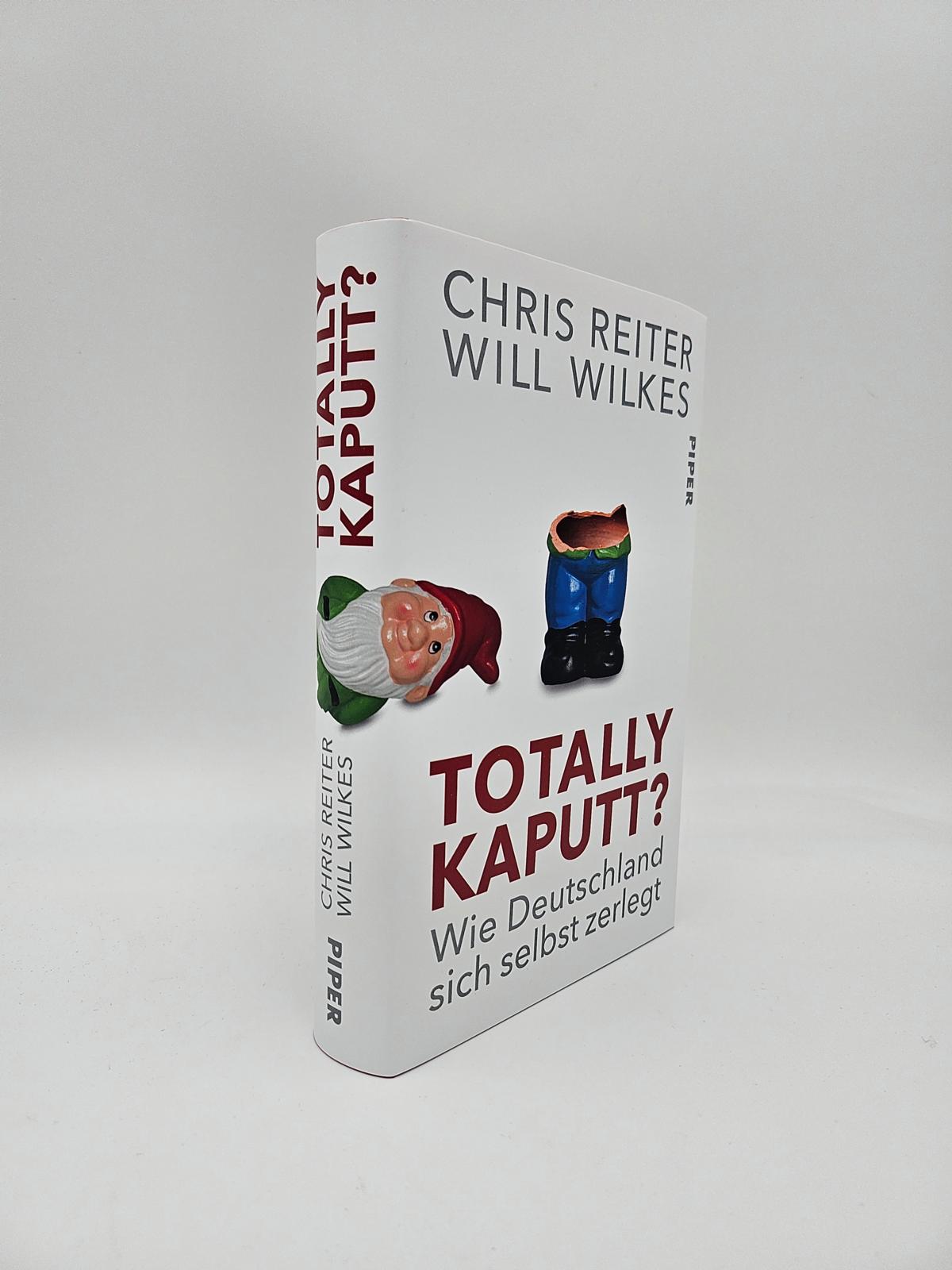 Totally kaputt?