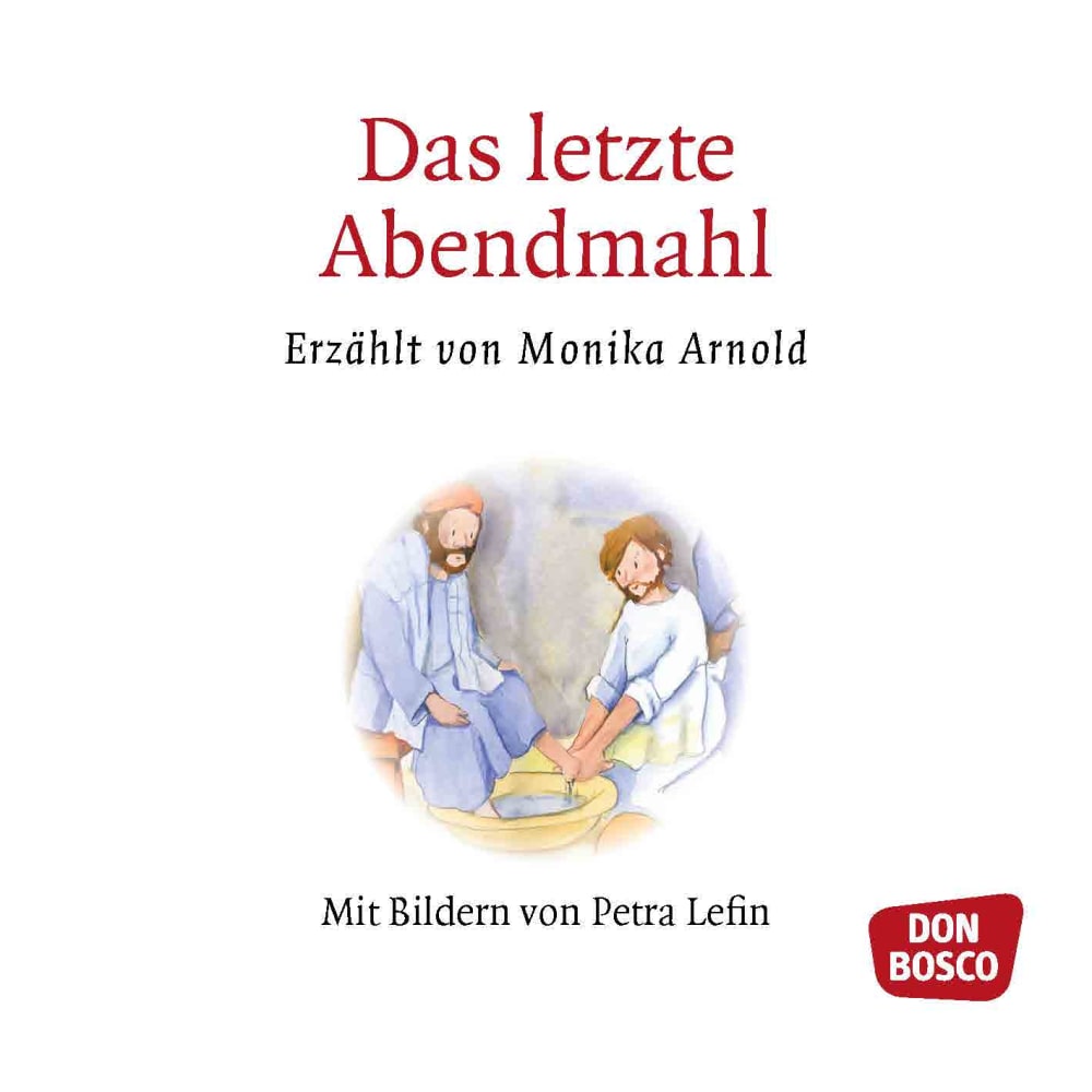 Das letzte Abendmahl. Mini-Bilderbuch.
