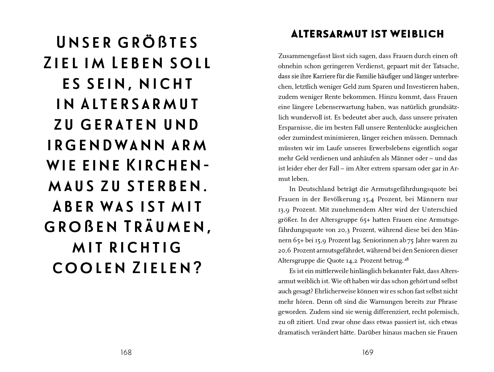 „Geld interessiert mich einfach nicht"