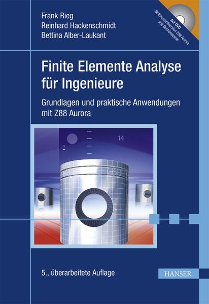 Finite Elemente Analyse für Ingenieure