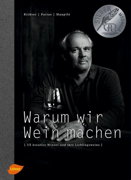Warum wir Wein machen