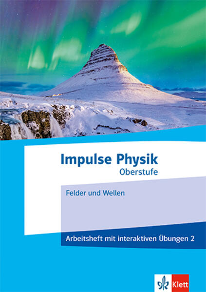 Impulse Physik Oberstufe 2