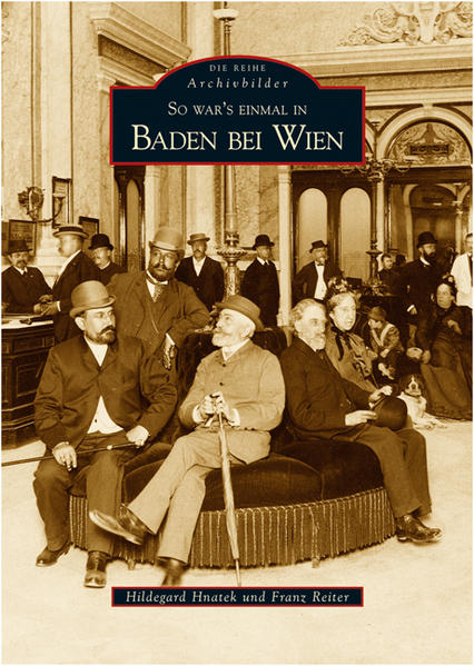 So war's einmal in Baden bei Wien