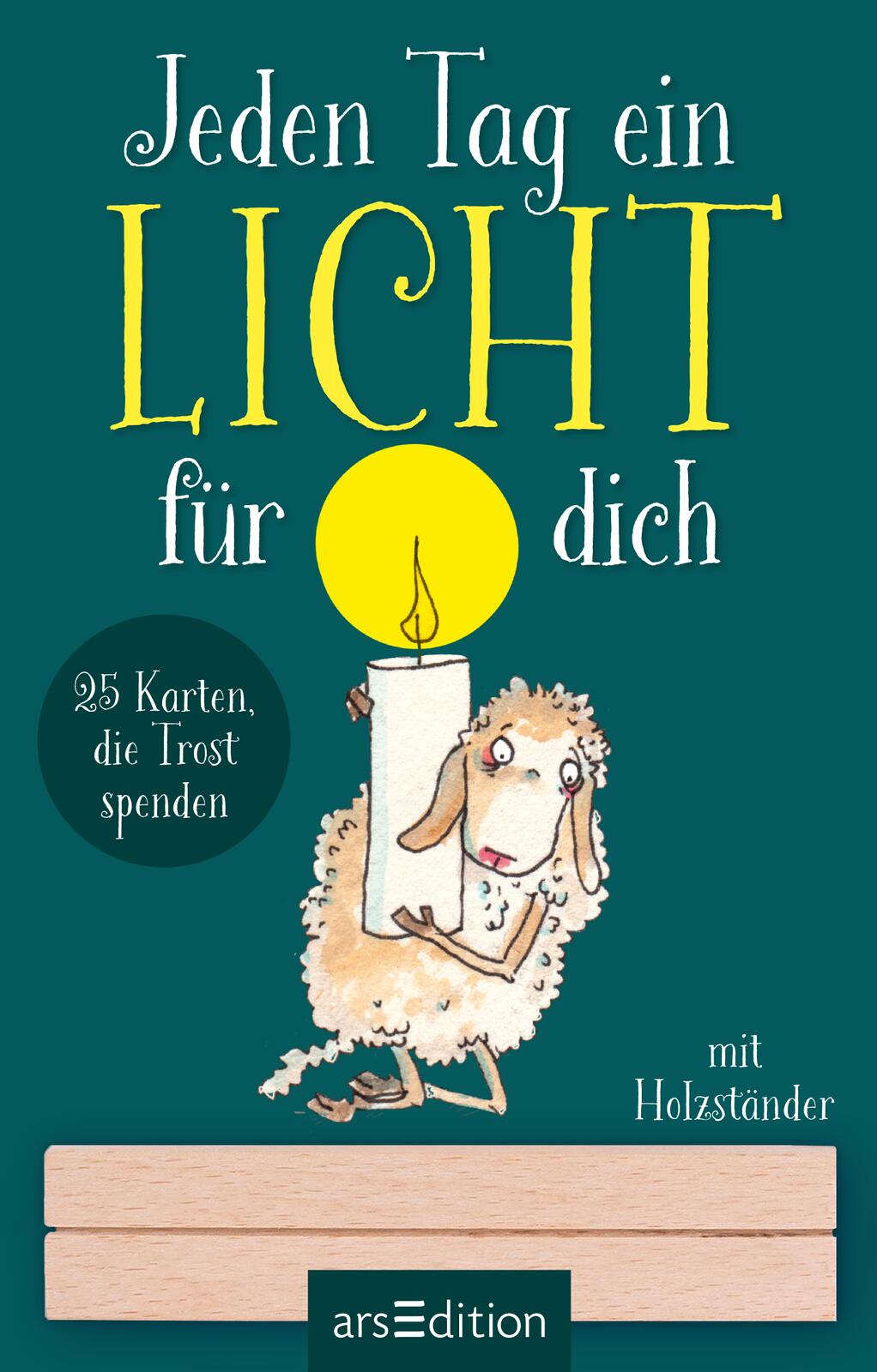 Jeden Tag ein Licht für dich