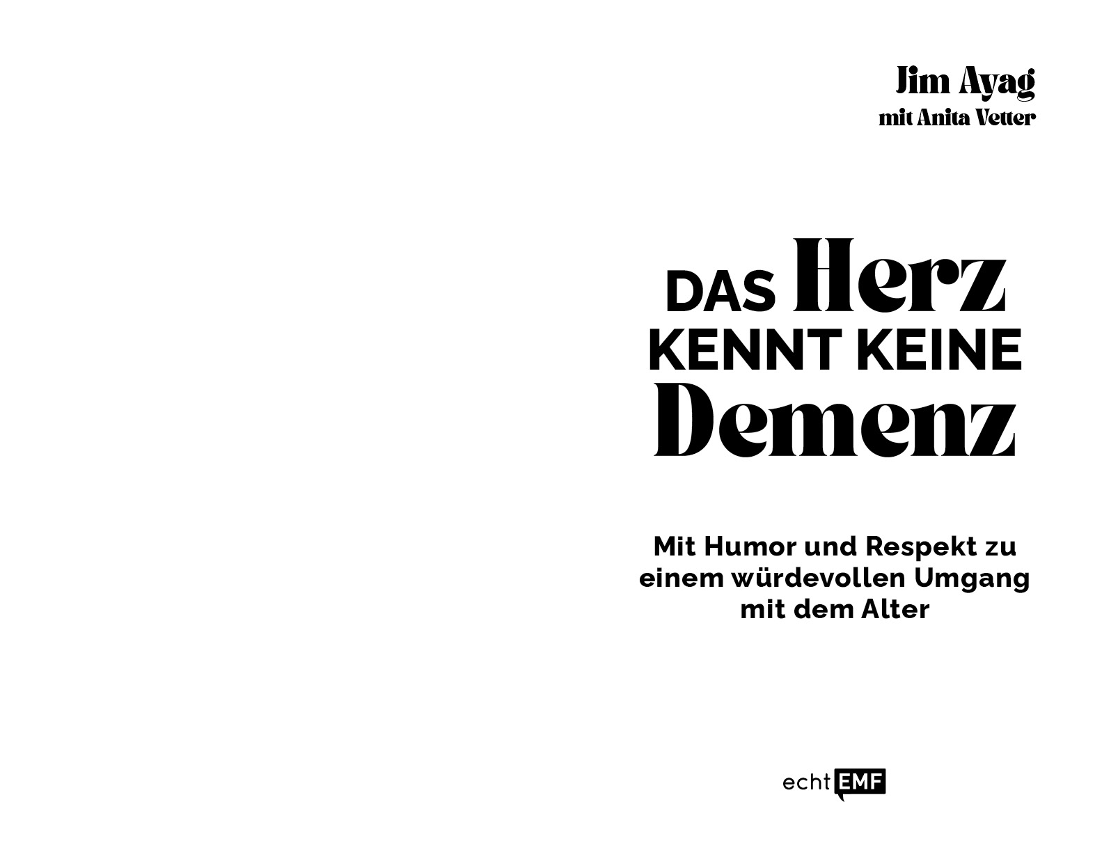 Das Herz kennt keine Demenz