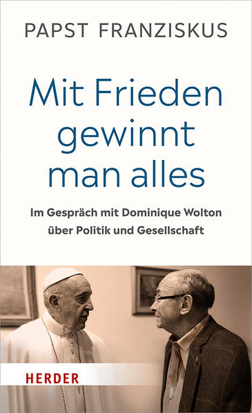 „Mit Frieden gewinnt man alles“