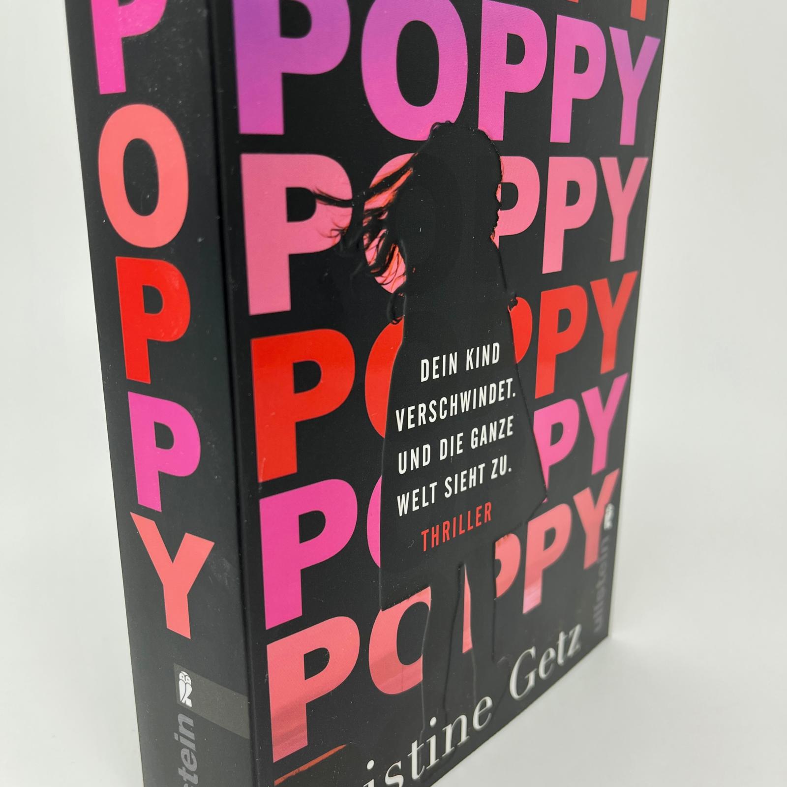 Poppy. Dein Kind verschwindet. Und die ganze Welt sieht zu. (Die Emer-Murphy-Serie 1)