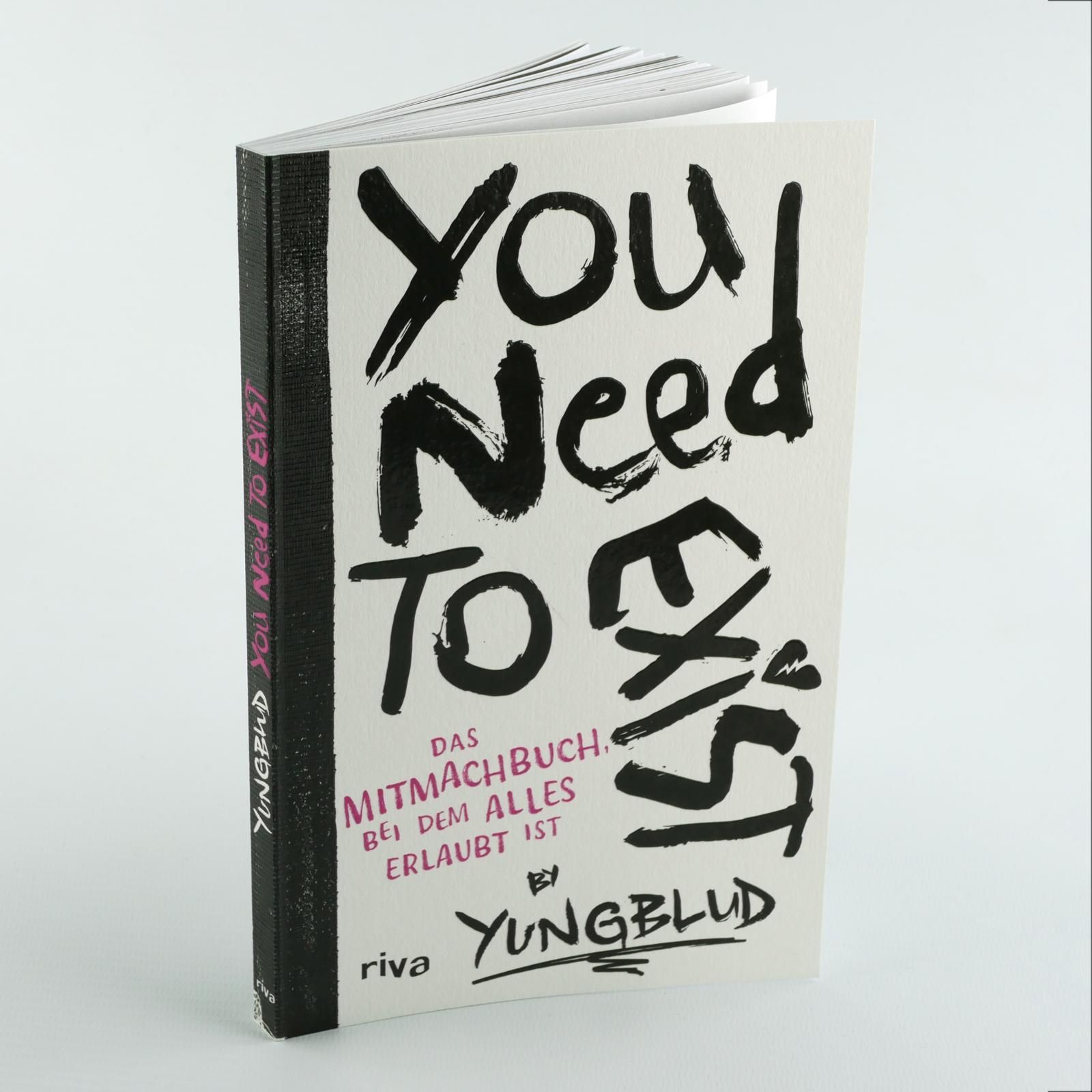 You need to exist