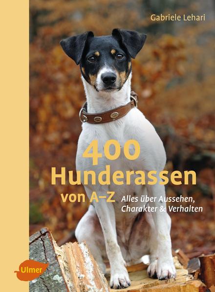 400 Hunderassen von A–Z