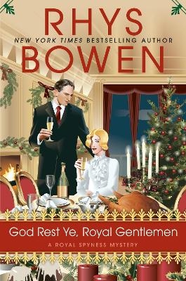 God Rest Ye, Royal Gentlemen (A Royal Spyness Mystery, Band 15)