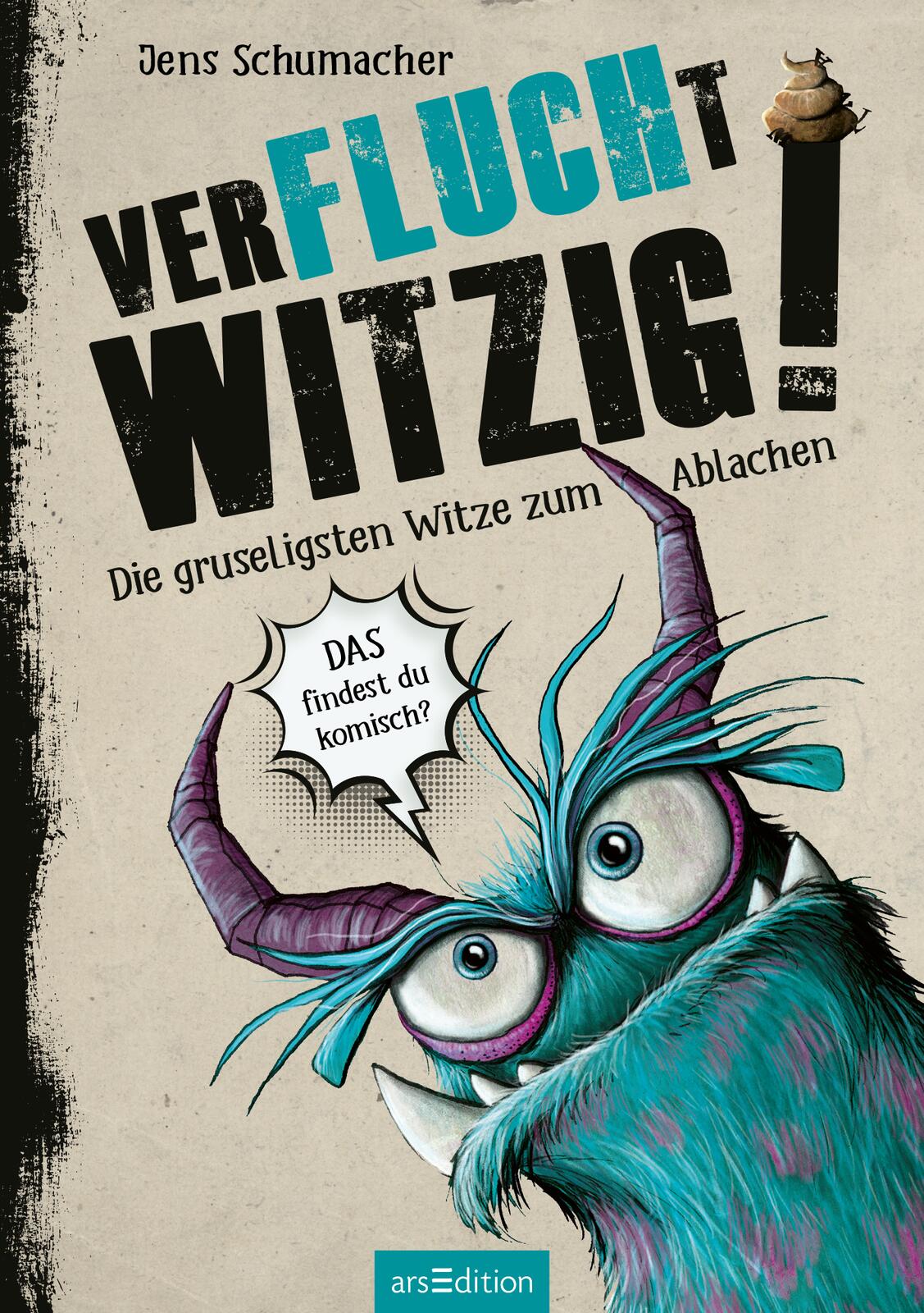 Verflucht witzig!