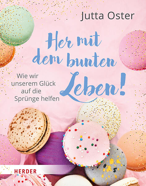 Her mit dem bunten Leben!