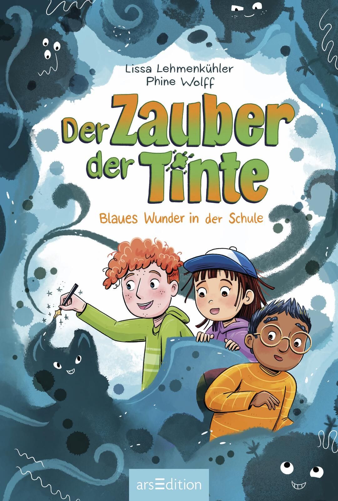 Der Zauber der Tinte – Blaues Wunder in der Schule (Der Zauber der Tinte 2)