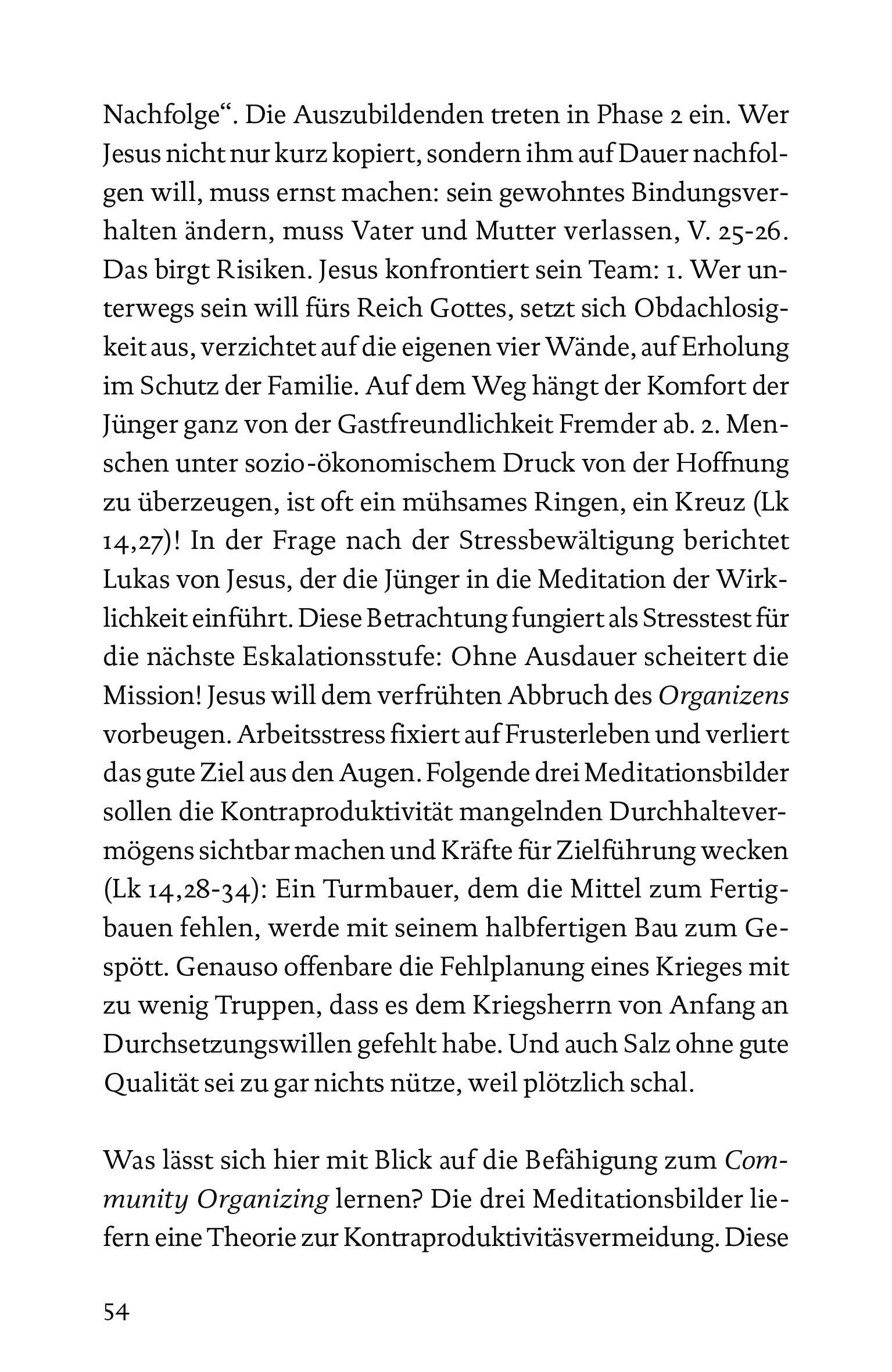 War Jesus der erste Minimalist?