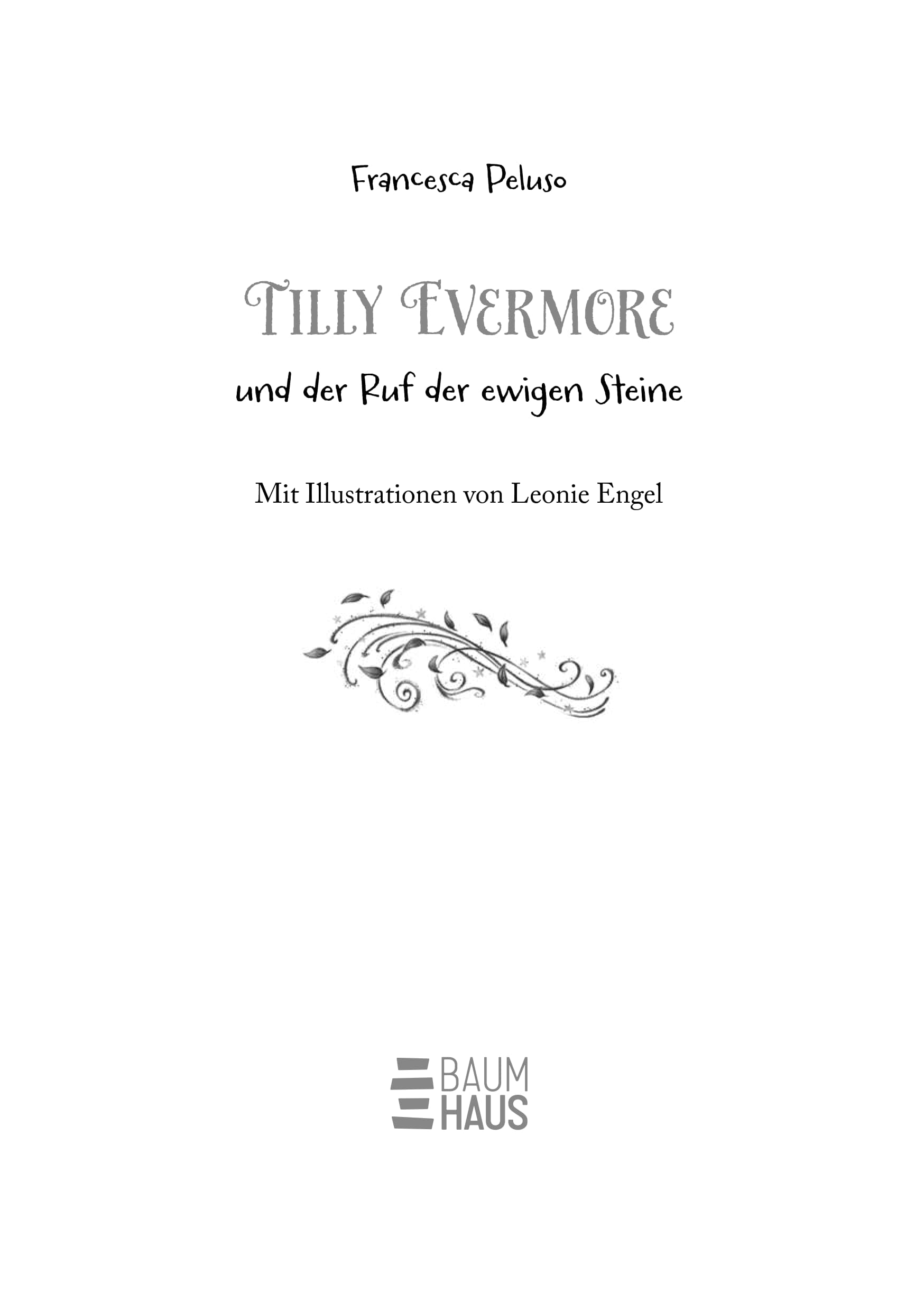 Tilly Evermore und der Ruf der ewigen Steine