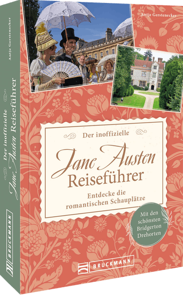 Der inoffizielle Jane Austen Reiseführer