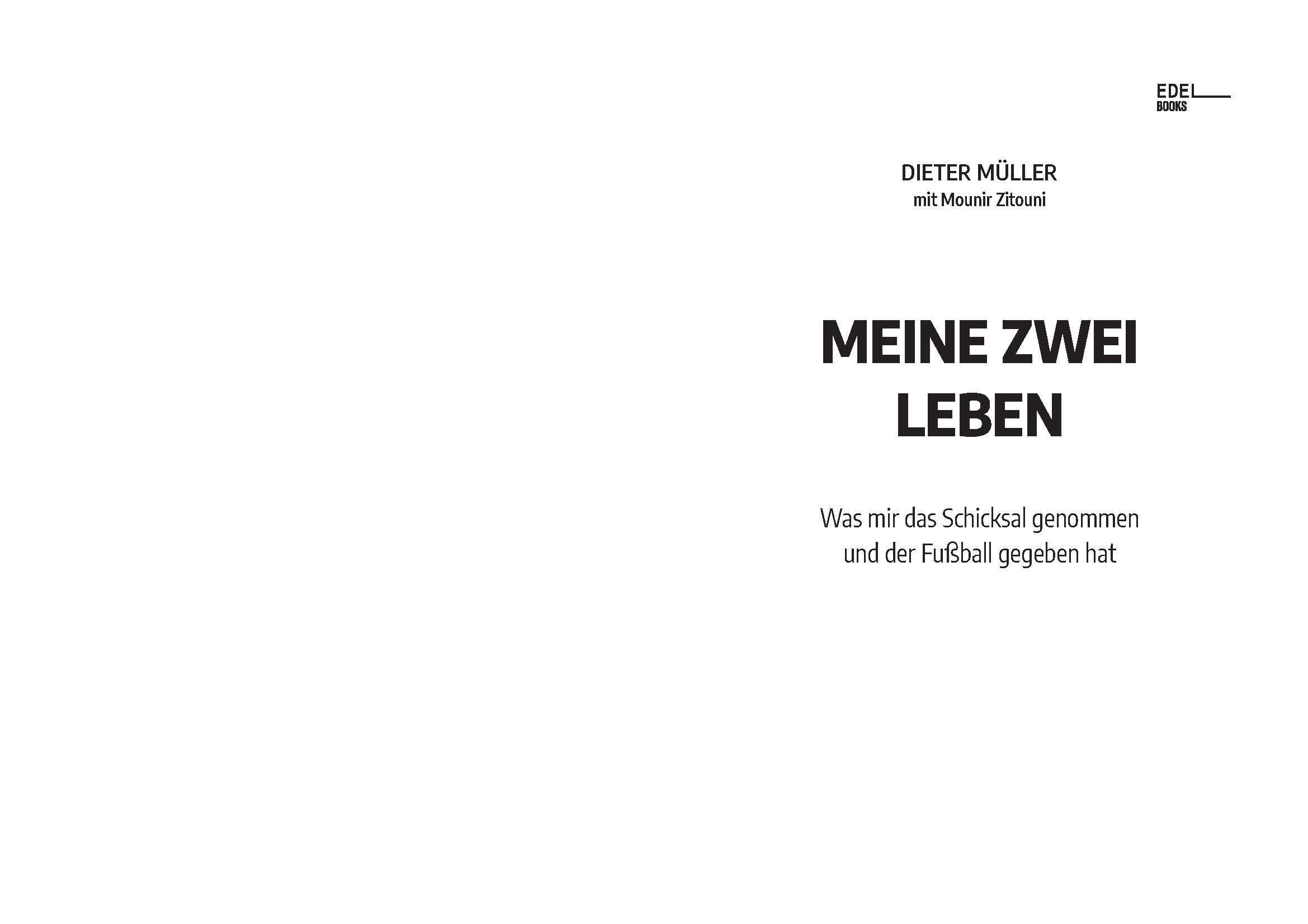 Dieter Müller - Meine zwei Leben