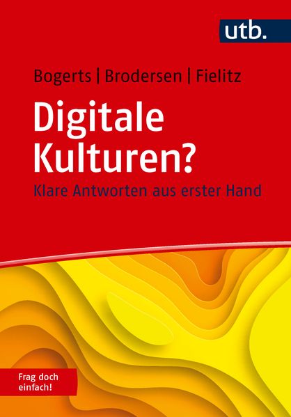 Digitale Kulturen? Frag doch einfach!
