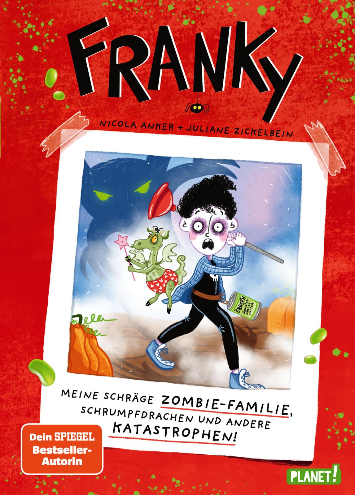 Franky 1: Meine schräge Zombie-Familie, Schrumpfdrachen und andere Katastrophen